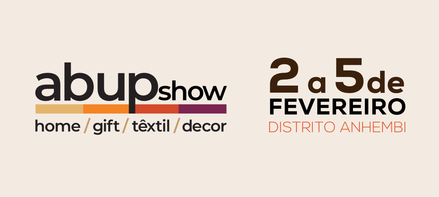 ABUP SHOW Home · Gift · Têxtil · Decor