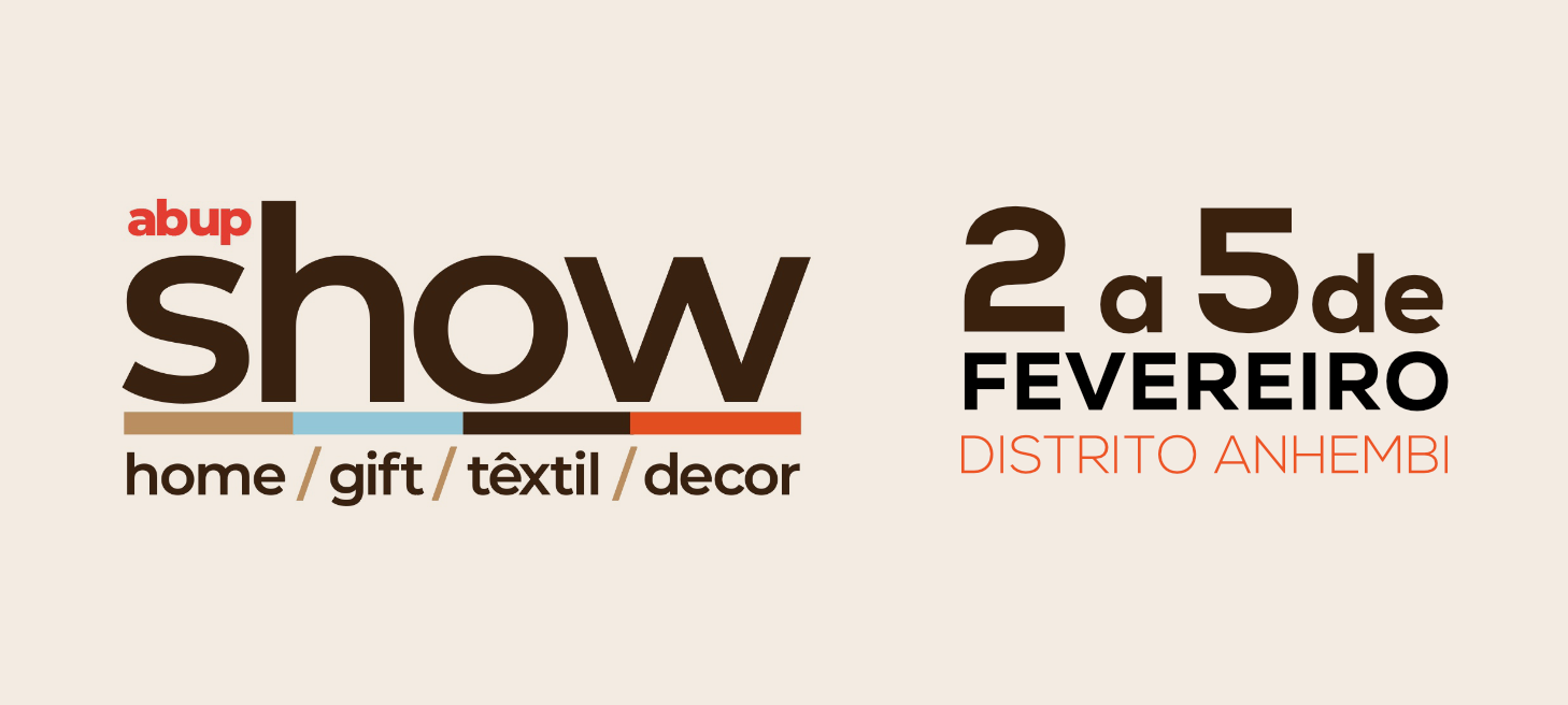 ABUP SHOW Home · Gift · Têxtil · Decor